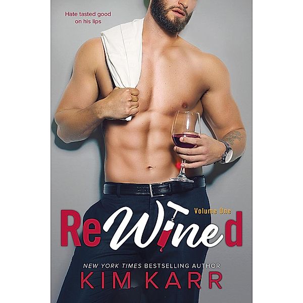 ReWined (Party Ever After, #1) / Party Ever After, Kim Karr