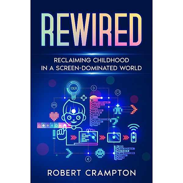 Rewired, Robert Crampton