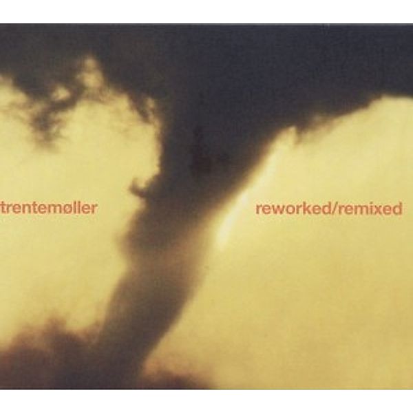 Reworked/Remixed, Trentemöller