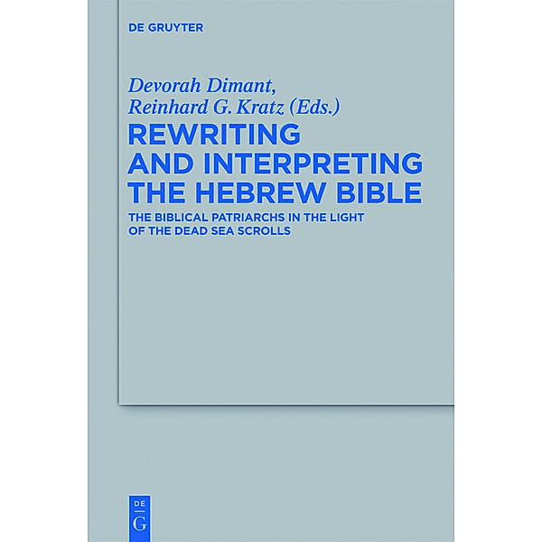 Rewriting and Interpreting the Hebrew Bible