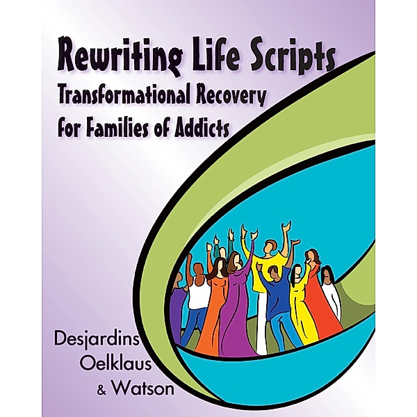 Rewriting Life Scripts / Life Scripts Press, Liliane Desjardins