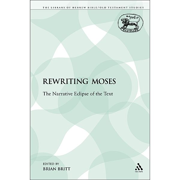 Rewriting Moses, Brian Britt