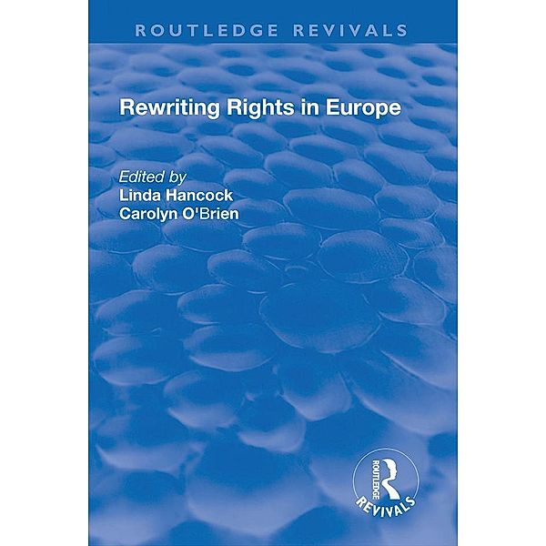 Rewriting Rights in Europe / Routledge Revivals