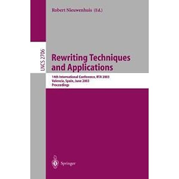 Rewriting Techniques and Applications / Lecture Notes in Computer Science Bd.2706