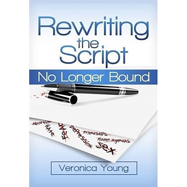 Rewriting the Script, Veronica Young