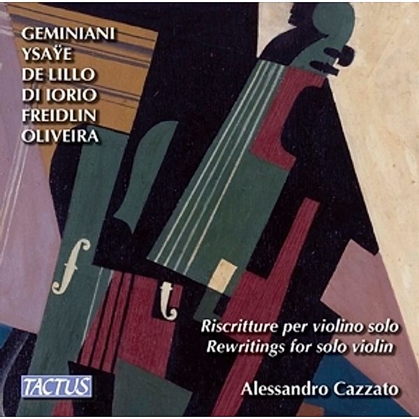 Rewritings For Solo Violin, Alessandro Cazzato