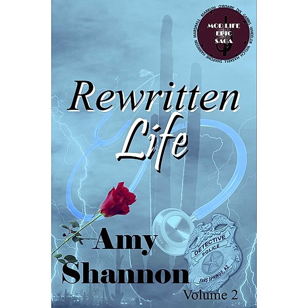 Rewritten Life (MOD Life Epic Saga, #2) / MOD Life Epic Saga, Amy Shannon