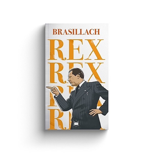 REX, Robert Brasillach