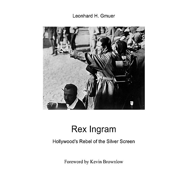 Rex Ingram, Leonhard Gmür