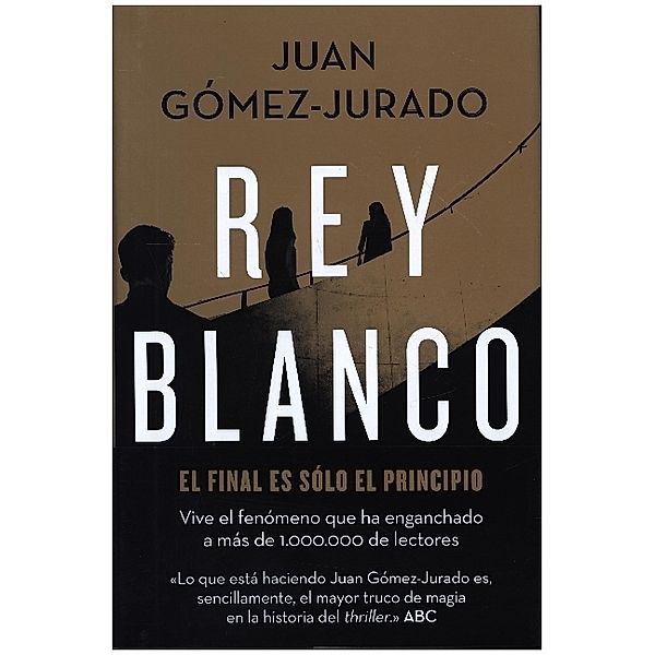 Rey blanco, Juan Gómez-Jurado