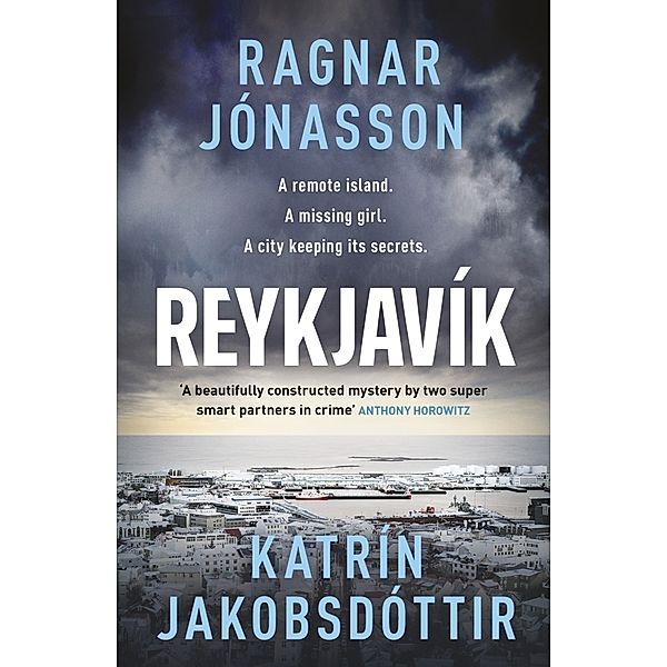 Reykjavík, Ragnar Jónasson, Katrín Jakobsdóttir