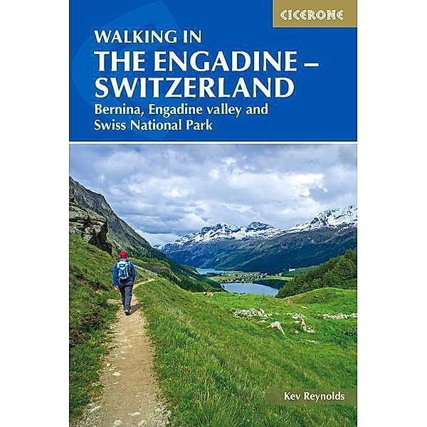 Reynolds, K: Walking in the Engadine - Switzerland, Kev Reynolds
