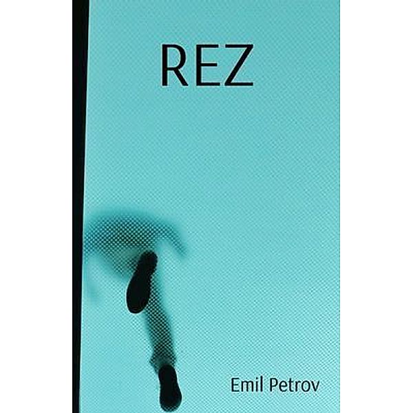 REZ, Emil Petrov