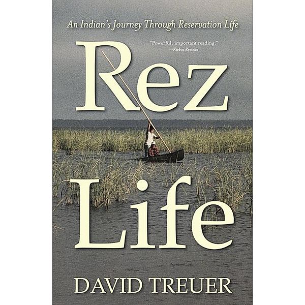 Rez Life, David Treuer