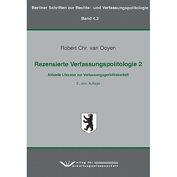 Rezensierte Verfassungspolitologie 2, Robert Chr. van Ooyen