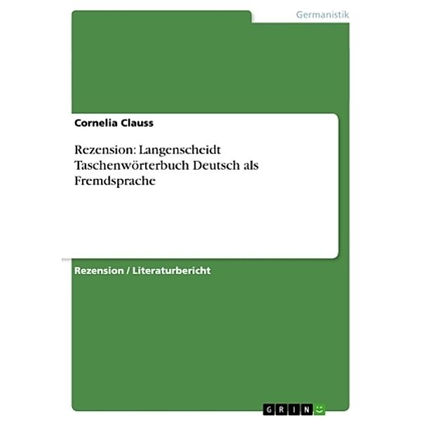 Rezension: Langenscheidt Taschenwörterbuch Deutsch als Fremdsprache, Cornelia Clauss