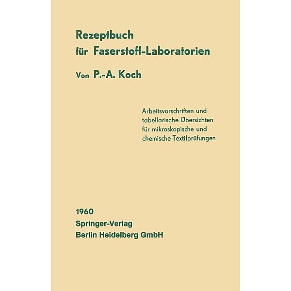Rezeptbuch für Faserstoff-Laboratorien, P. -A. Koch