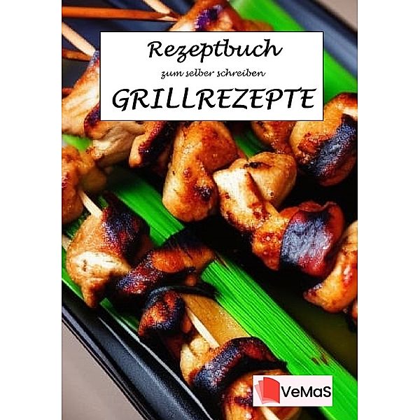 Rezeptbuch zum selber schreiben - Grillrezepte Motiv 7 - Asiatische Grillspieße, Marc Schommertz