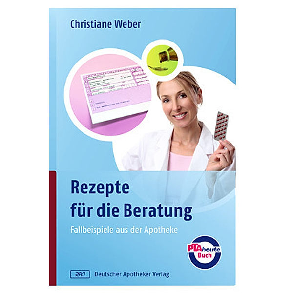 Rezepte für die Beratung, Christiane Weber