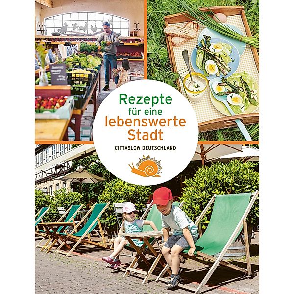 Rezepte für eine lebenswerte Stadt