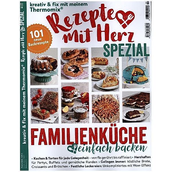 Rezepte mit Herz SPEZIAL / 2/2018 / Rezepte mit Herz SPEZIAL - Familienküche einfach backen, Konstanze Hacke