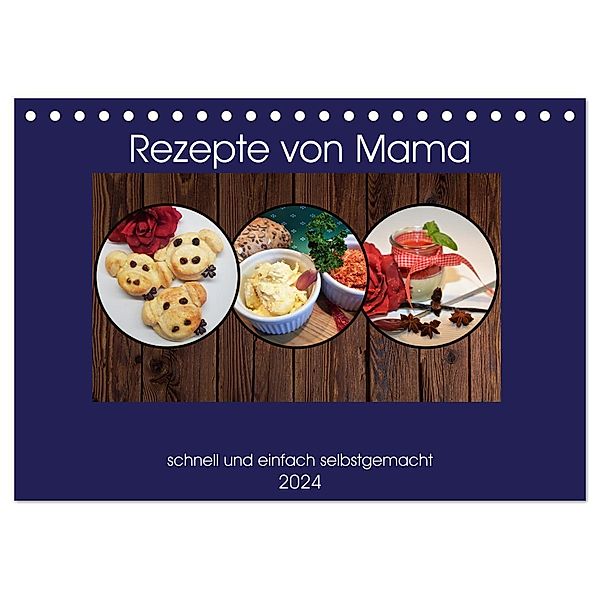 Rezepte von Mama (Tischkalender 2024 DIN A5 quer), CALVENDO Monatskalender, DieReiseEule Liane Schiwy