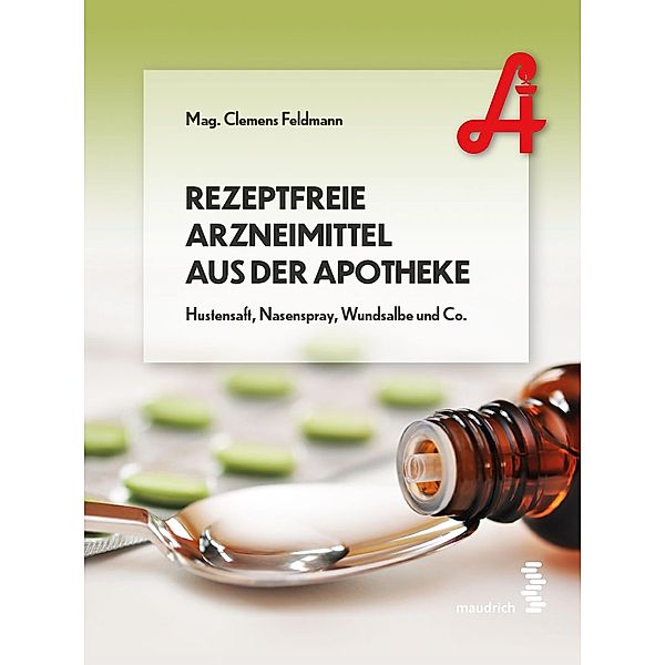 Rezeptfreie Arzneimittel aus der Apotheke, Clemens Feldmann