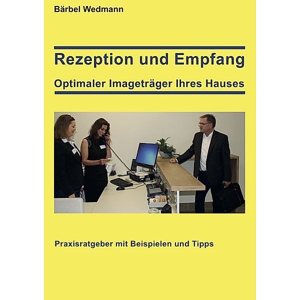 Rezeption und Empfang, Bärbel Wedmann