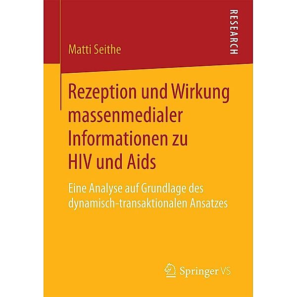 Rezeption und Wirkung massenmedialer Informationen zu HIV und Aids, Matti Seithe