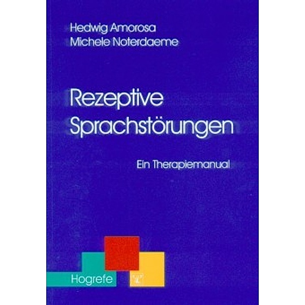 Rezeptive Sprachstörungen, Hedwig Amorosa, Michele Noterdaeme