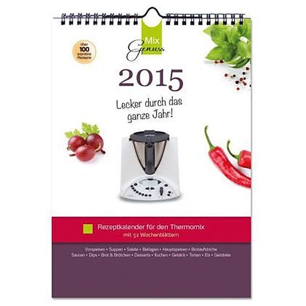 Rezeptkalender für den Thermomix 2015, Corinna Wild