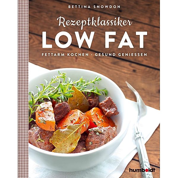 Rezeptklassiker Low Fat, Bettina Snowdon