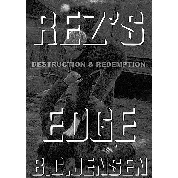 Rez's Edge, B. C. Jensen