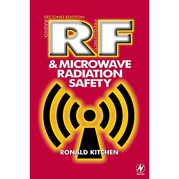 RF and Microwave Radiation Safety, Ronald Kitchen