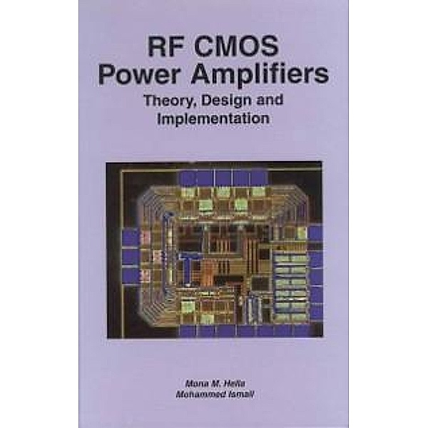 RF CMOS Power Amplifiers: Theory, Design and Implementation / The Springer International Series in Engineering and Computer Science Bd.659, Mona M. Hella, Mohammed Ismail