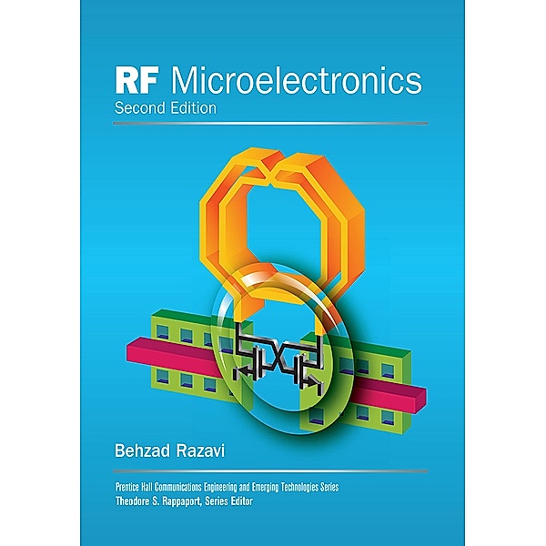 RF Microelectronics / Communications Engineering & Emerging Technology Series from Ted Rappaport, Behzad Razavi