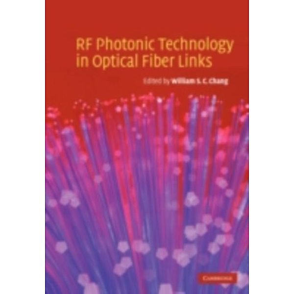 RF Photonic Technology in Optical Fiber Links