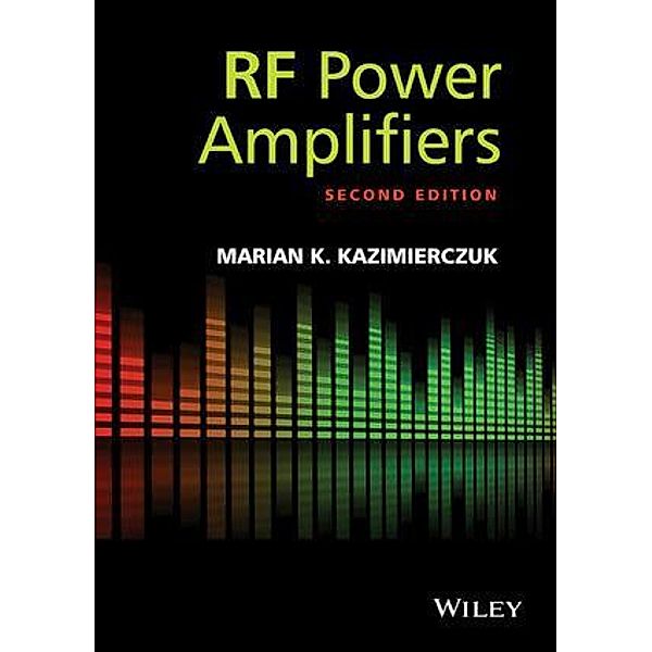 RF Power Amplifiers, Marian K. Kazimierczuk
