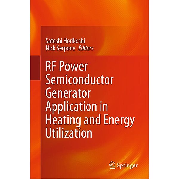 RF Power Semiconductor Generator Application in Heating and Energy Utilization