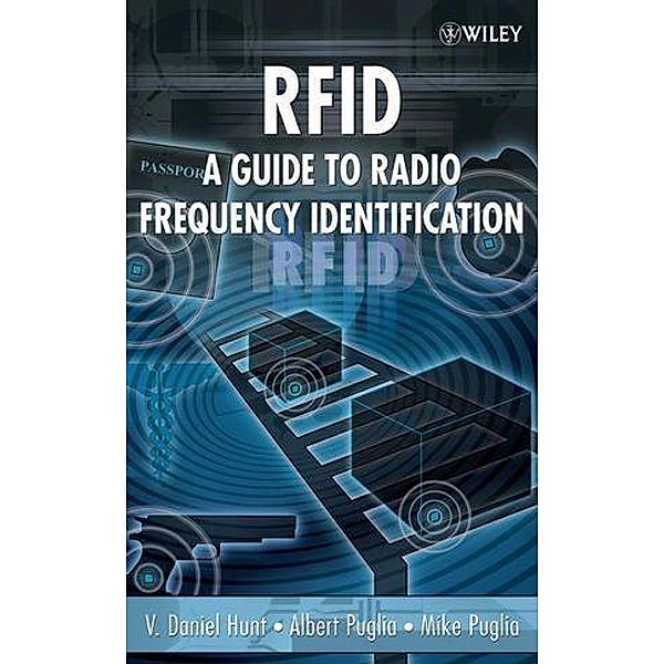 RFID, V. Daniel Hunt, Albert Puglia, Mike Puglia