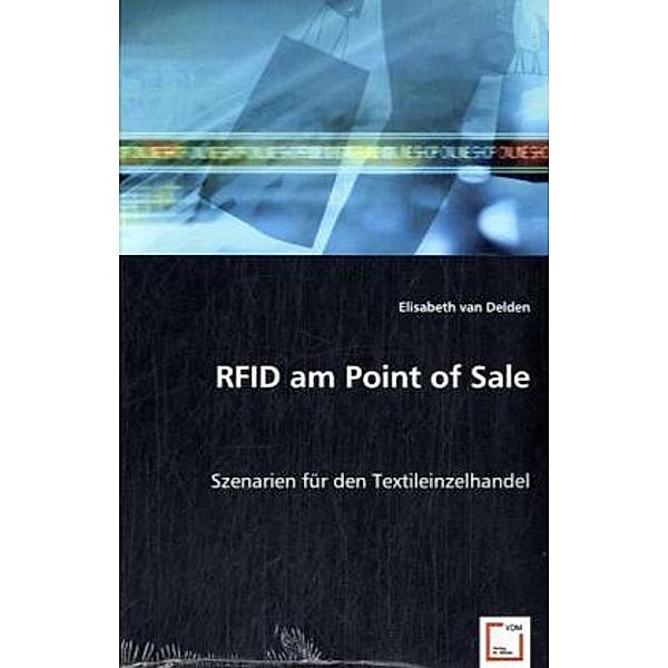 RFID am Point of Sale, Elisabeth van Delden