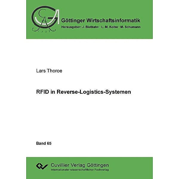 RFID in Reverse-Logistics-Systemen / Göttinger Wirtschaftsinformatik Bd.65