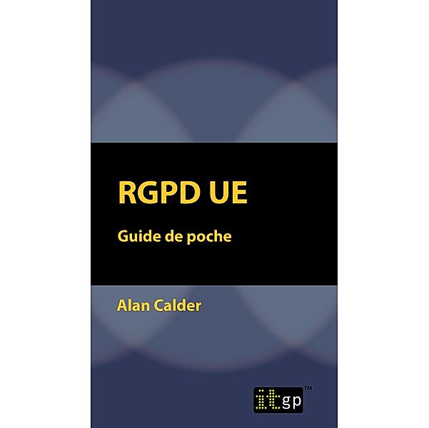 RGPD UE / ITGP, Alan Calder