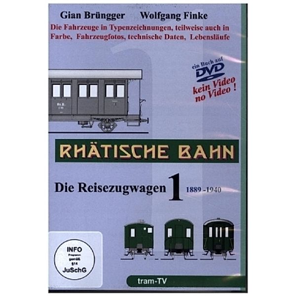 Rhätische Bahn, Die Reisezugwagen, DVD-ROM, Gian Brüngger, Wolfgang Finke