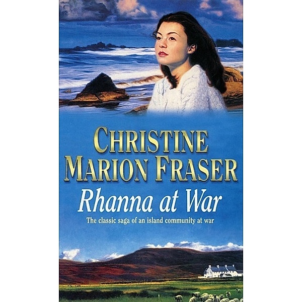 Rhanna at War, Christine Marion Fraser