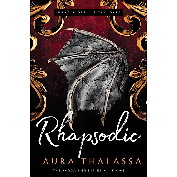 Rhapsodic / The Bargainer Bd.1, Laura Thalassa