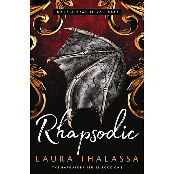 Rhapsodic / The Bargainer Series Bd.1, Laura Thalassa