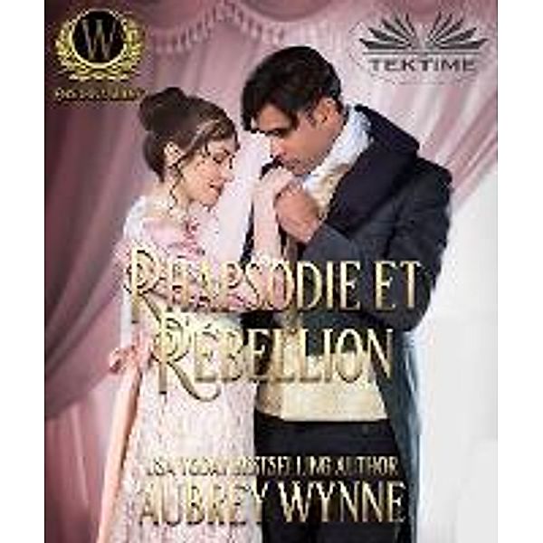 Rhapsodie Et Rébellion, Aubrey Wynne