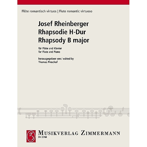 Rhapsodie H-Dur, Flöte und Klavier, Josef Gabriel Rheinberger
