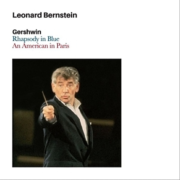 Rhapsody In Blue/An American, Leonard Bernstein